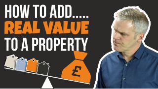 How To Add REAL TANGIBLE Value To A Property