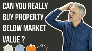 How To Buy Property Below Market Value (BMV)