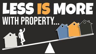 With Investment Property Less Is More