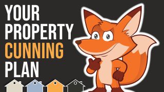 Your Property Investing Cunning Plan