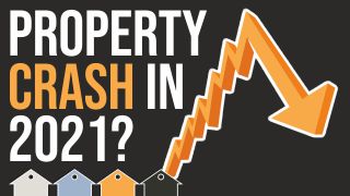 Is A Property Crash Coming In 2021?